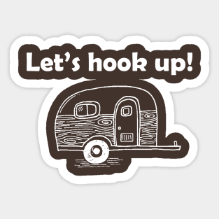 Let's Hook Up - Camping Design Sticker